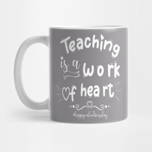 Funny Teachers Quote Teaching is a work of heart, Cool Valentines Day for Teachers Couple Mug